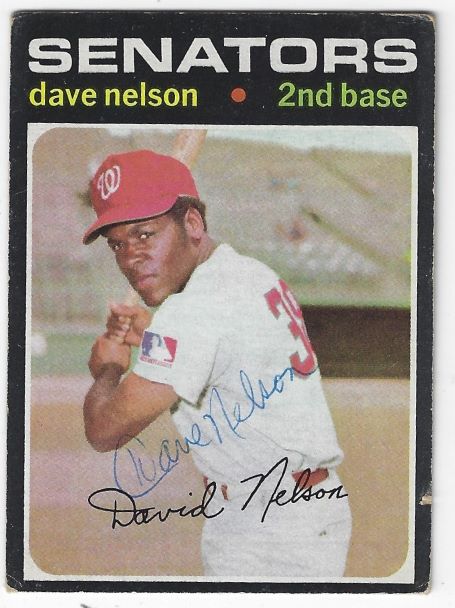 Autographed DAVE NELSON Washington Senators 1971 Topps Card