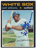 Autographed WALT WILLIAMS Chicago White Sox 1971 Topps Card