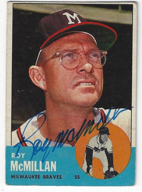 Autographed ROY MCMILLAN Milwaukee Braves 1963 Topps Card
