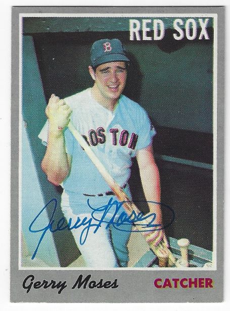 Autographed GERRY MOSES Boston Red Sox 1970 Topps Card