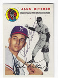 Autographed JACK DITTMER Milwaukee Braves 1954 Topps Archives Card