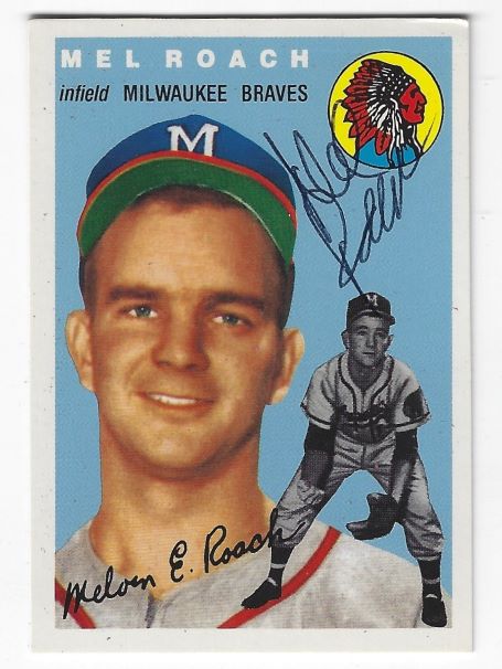 Autographed MEL ROACH Milwaukee Braves 1954 Topps Archives Card