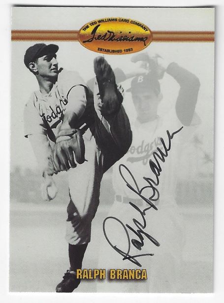 Autographed  RALPH BRANCA Brooklyn Dodgers 1993 Ted Williams Card Company Card