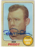 Autographed BOB PRIDDY Chicago White Sox 1968 Topps Card