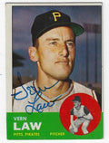 Autographed VERN LAW Pittsburgh Pirates 1963 Topps Card