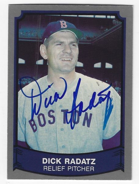 Autographed DICK RADATZ Boston Red Sox 1989 Pacific Legends Card #122