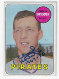 Autographed CHUCK HARTENSTEIN Pittsburgh Pirates 1969 Topps Card