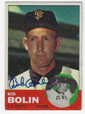 Autographed BOB BOLIN San Francisco Giants 1963 Topps Card