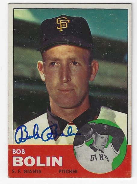 Autographed BOB BOLIN San Francisco Giants 1963 Topps Card