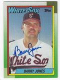 Auotgraphed BARRY JONES Chicago White Sox 1990 Topps Card