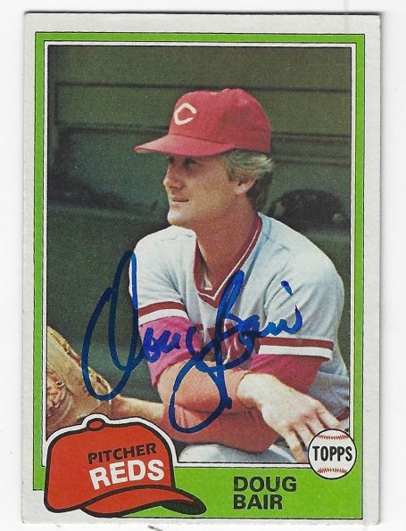 Autographed DOUG BAIR Cincinnati Reds 1981 Topps Card
