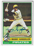 Autographed MANNY SANGUILLEN Pittsburgh Pirates 1976 Topps Card
