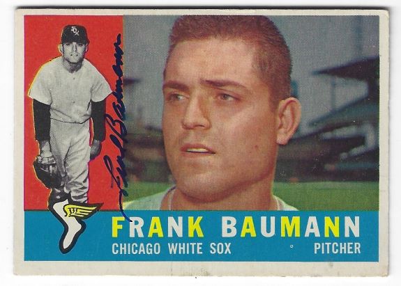Autographed FRANK BAUMANN  Chicago White Sox 1960 Topps Card