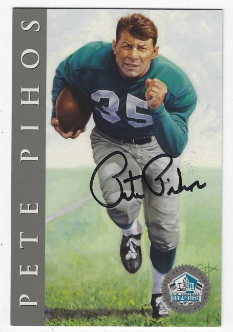 Autographed PETE PIHOS Philadelphia Eagles Ron Mix Hall of Fame Postcard