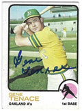 Autographed GENE TENACE Oakland A's 1973 Topps Card