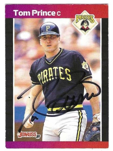 Autographed TOM PRINCE Pittsburgh Pirates 1989 Donruss Card