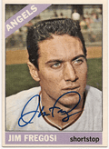 Autographed JIM FREGOSI 1966 Topps Card
