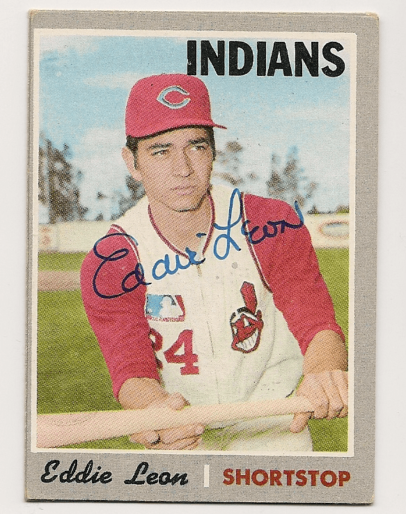 Autographed EDDIE LEON Cleveland Indians 1970 Topps Card