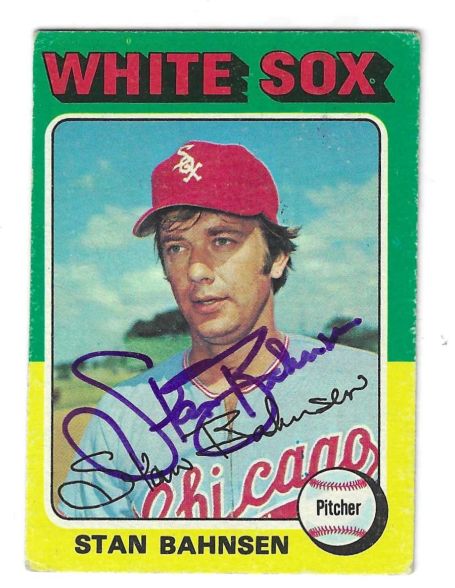 Autographed STAN BAHNSEN Chicago White Sox 1975 Topps Card