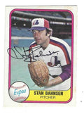 Autographed STAN BAHNSEN Montreal Expos 1981 Fleer card