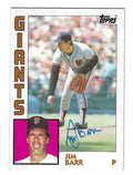 Autographed JIM BARR San Francisco Giants 1984 Topps Card