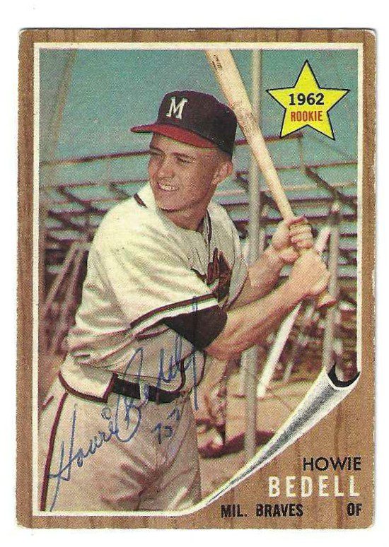 Autographed HOWIE BEDELL Milwaukee Braves 1962 Topps Card