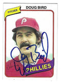 Autographed DOUG BIRD Philadelphia Phillies 1980 Topps Card