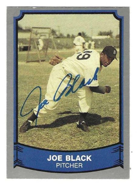 Autographed JOE BLACK Brooklyn Dodgers 1989 Pacific Legends Card