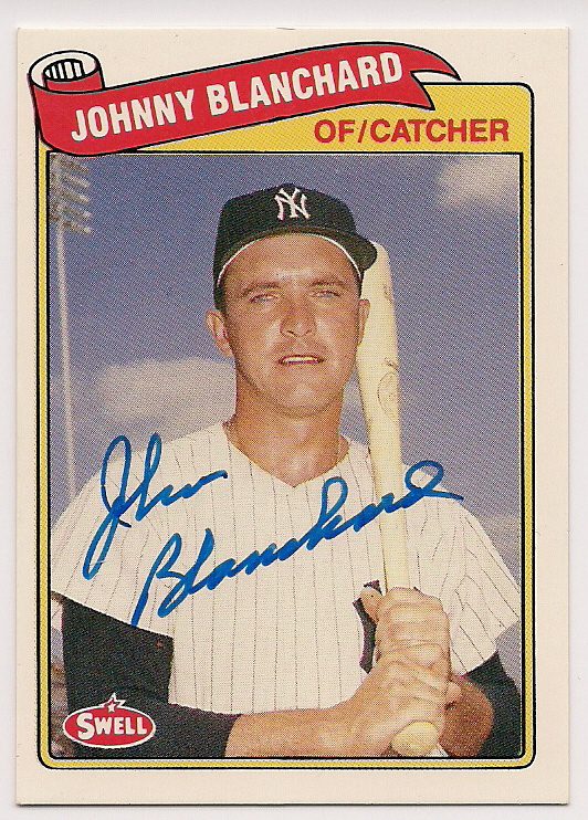 Autographed JOHNNY BLANCHARD 1989 Swell Baseball Greats card