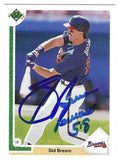 Autographed SID BREAM Atlanta Braves 1991 Upper Deck Card