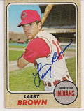 Autographed Larry Brown Cleveland Indians 1968 Topps Card