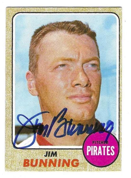 Autographed JIM BUNNING Pittsburgh Pirates 1968 Topps Card