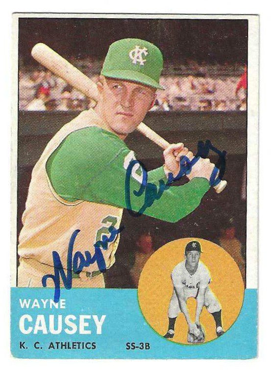 Autographed WAYNE CAUSEY Kansas City A's 1963 Topps Card