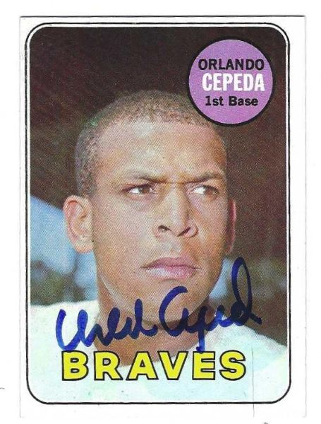 ORLANDO CEPEDA Atlanta Braves Autographed 1969 Topps Card
