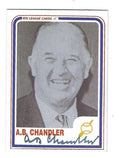 Autographed A.B. CHANDLER 1985 Big League Cards Card