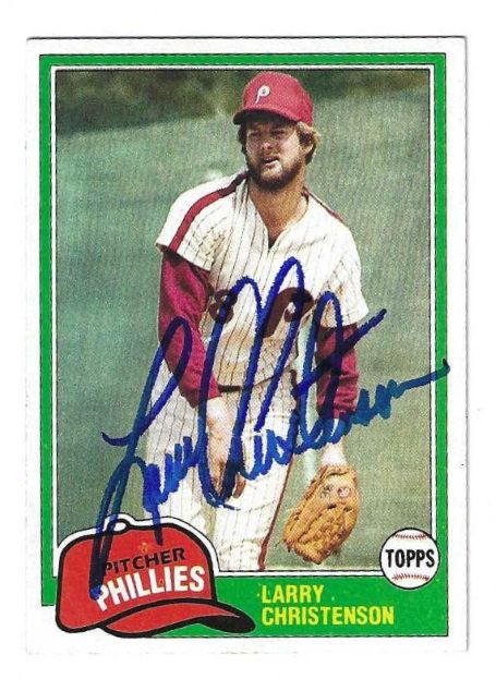 Autographed LARRY CHRISTENSON Philadelphia Phillies 1981 Topps Card