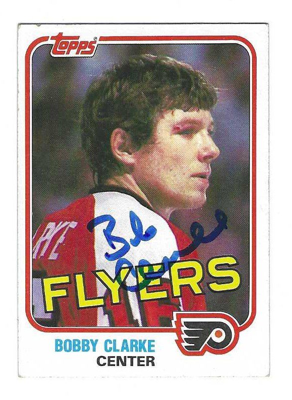BOBBY CLARKE Philadelphia Flyers Autographed 1981-82 Topps Card