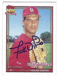 Autographed FRANK DIPINO St, Louis Cardinals 1991 Topps Card