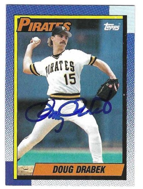 Autographed DOUG DRABEK Pittsburgh Pirates 1990 Topps Card