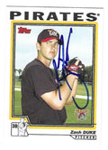 Autographed ZACH DUKE Pittsburgh Pirates 2004 Topps Card