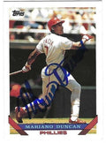 AUTOGRAPHED MARIANO DUNCAN Philadelphia Phillies 1993 Topps Card
