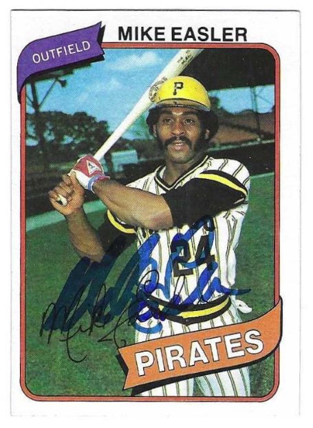 Autographed MIKE EASLER Pittsburgh Pirates 1980 Topps Card