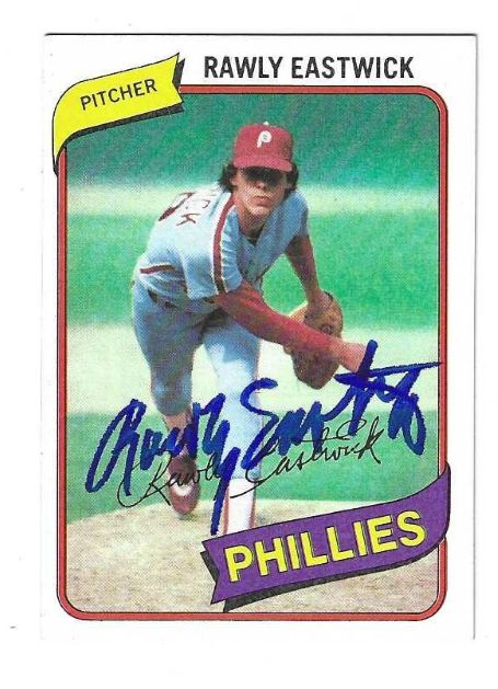 Autographed RAWLEY EASTWICK Philadelphia Phillies 1980 Topps Card