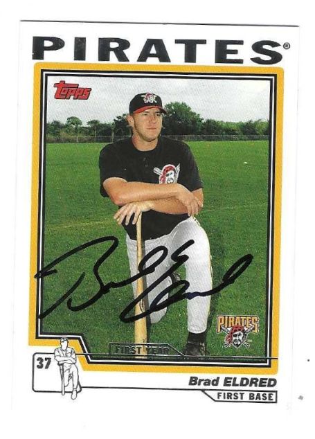 Autographed BRAD ELDRED Pittsburgh Pirates 2004 Topps Card