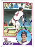 Autographed TIM FOLI California Angels 1983 Topps Card