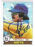 Autographed TIM FOLI New York Mets 1979 Topps Card