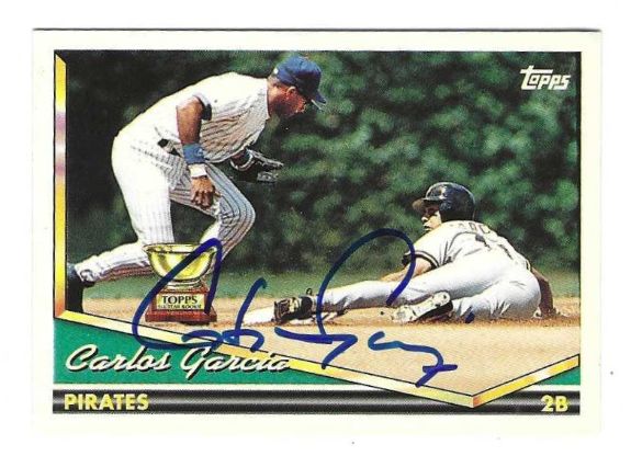 Autographed CARLOS GARCIA Pittsburgh Pirates 1994 Topps Card