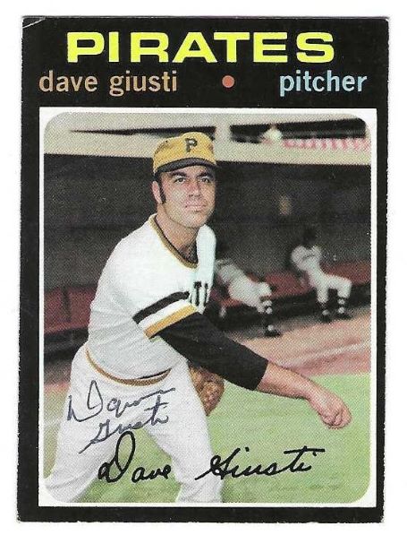 Autographed DAVE GIUSTI Pittsburgh Pirates 1971 Topps Card