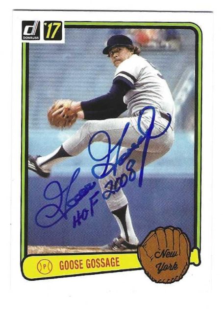 Autographed GOOSE GOSSAGE "HOF 2008" New York Yankees 2017 Donruss Card