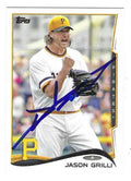 Autographed JASON GRILLI Pittsburgh Pirates 2014 Topps Card